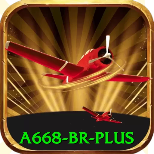a668 BR Plus - ⚡ apk